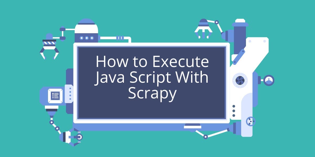 Cómo ejecutar JavaScript con Scrapy