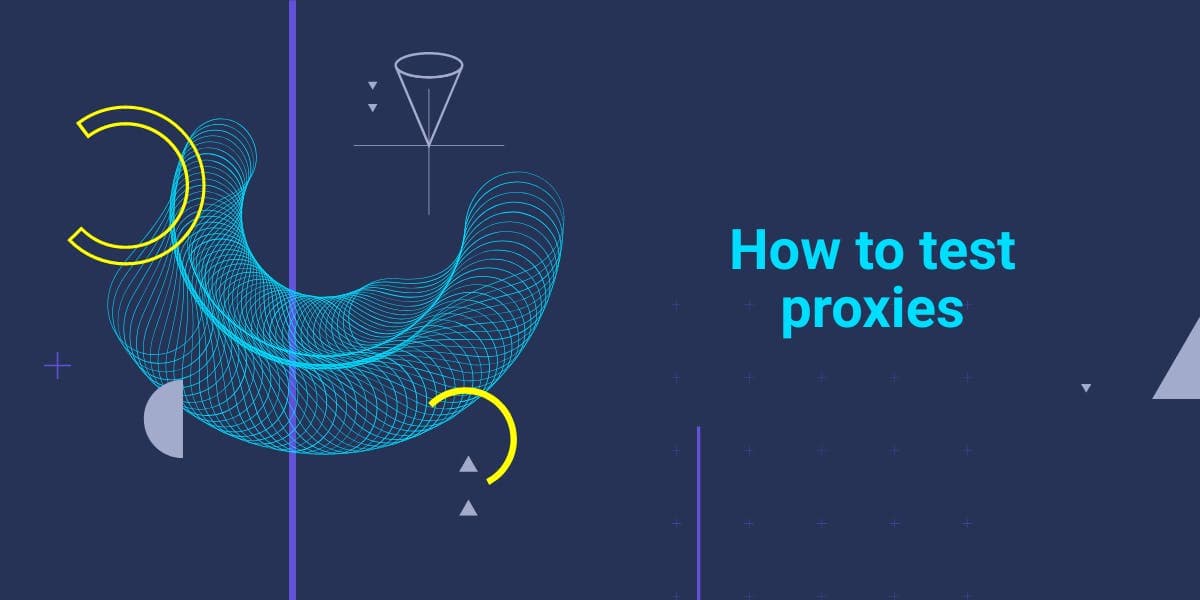 Cómo probar los servidores proxy