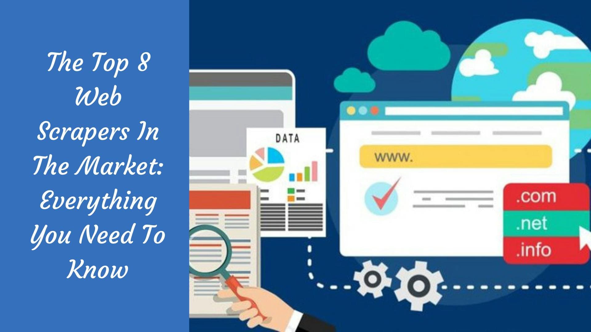Los 8 mejores programas de extracción de datos web del mercado: todo lo que necesitas saber