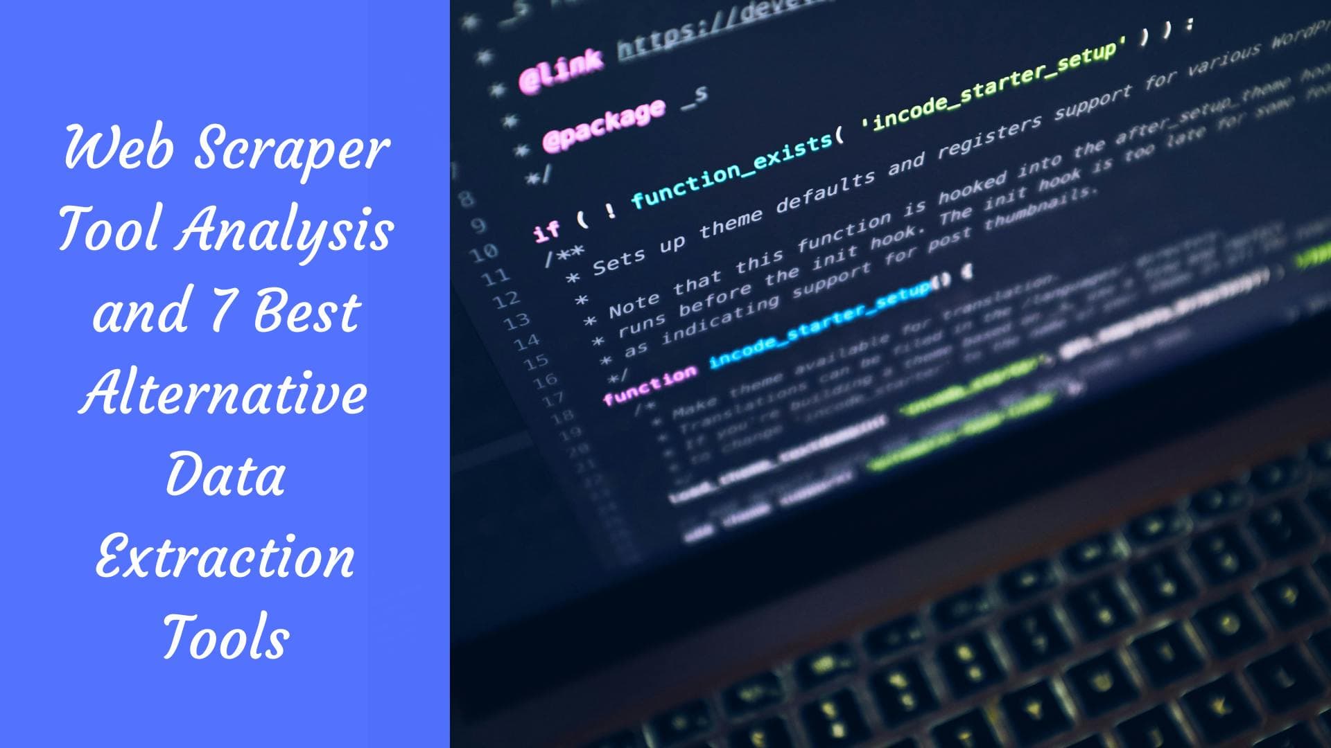 Análisis de herramientas de scraping web y las 7 mejores herramientas alternativas de extracción de datos