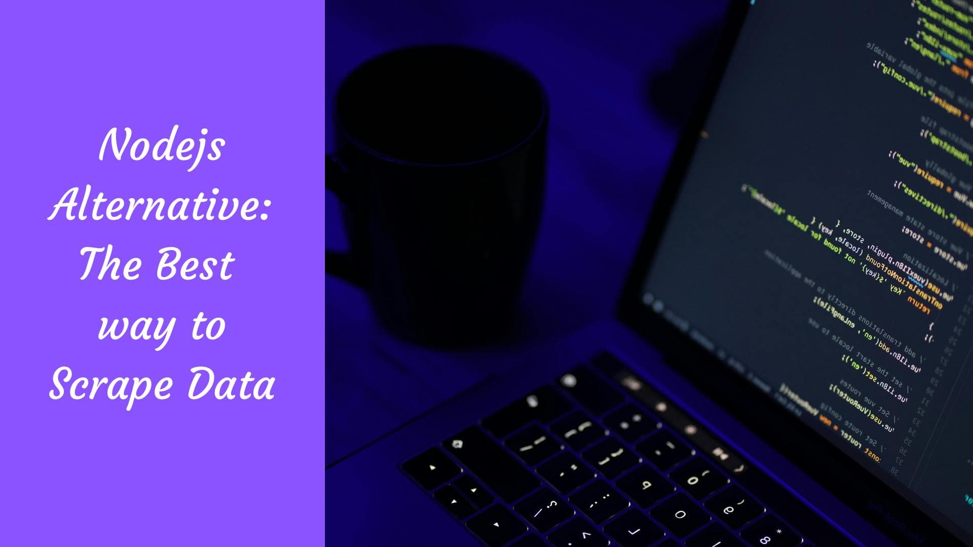 Alternativa a Node.js: la mejor forma de extraer datos