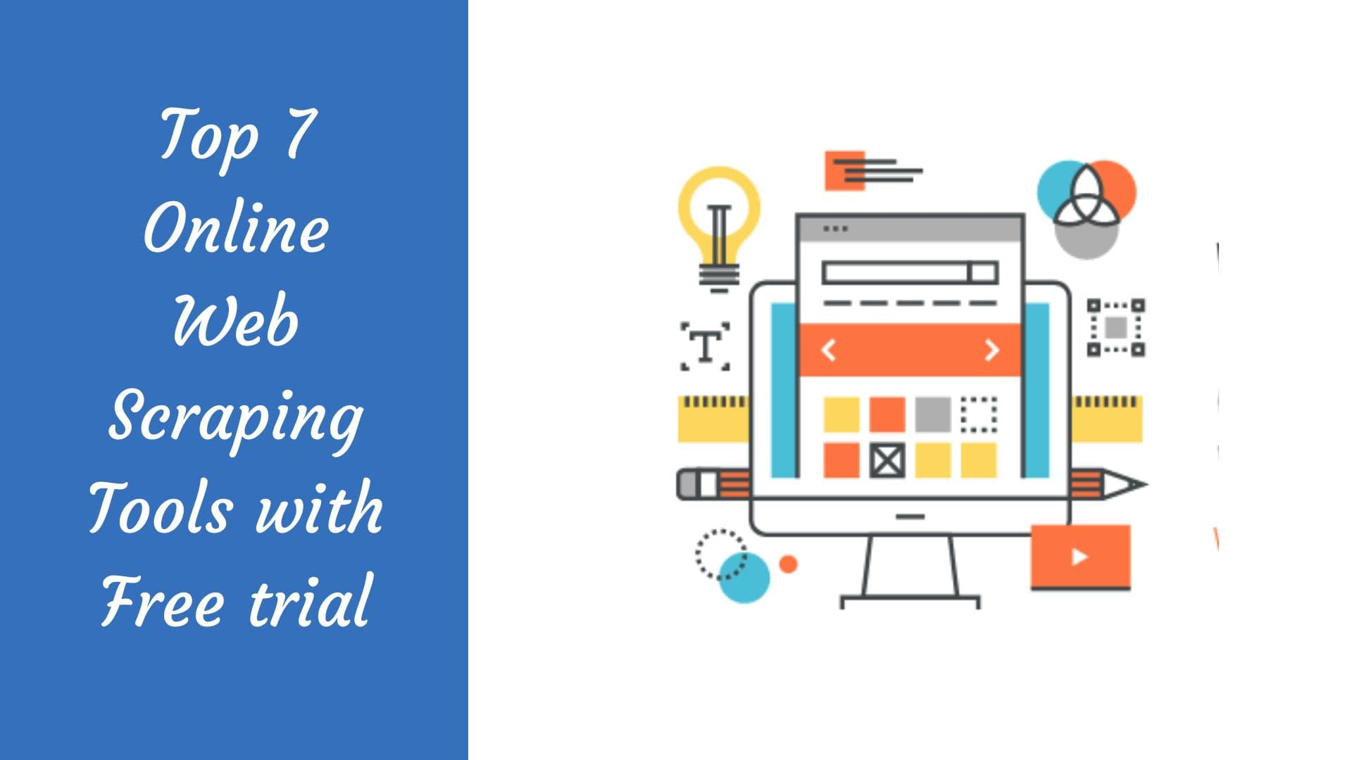 Las 7 mejores herramientas de web scraping con prueba gratuita