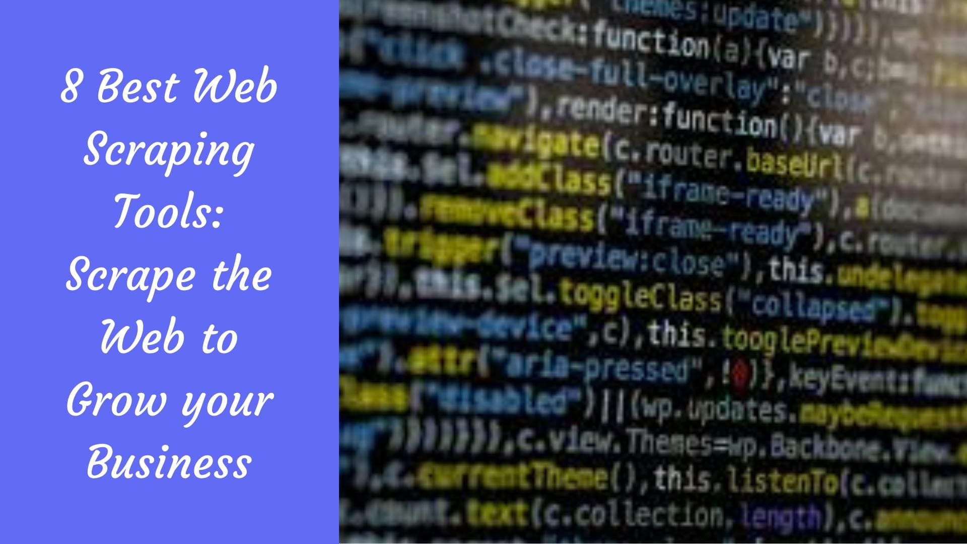 Las 8 mejores herramientas de web scraping: extrae datos de la web para hacer crecer tu negocio